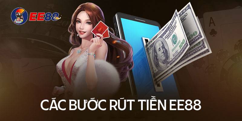 Điều kiện cần đảm bảo trước khi rút tiền tại EE88